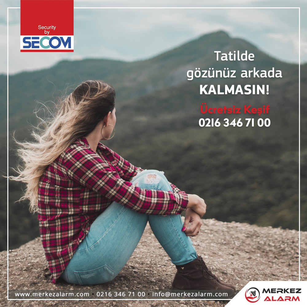 Tatilde gözünüz arkada kalmasın!